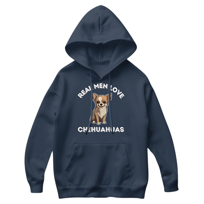 Photo of a Navy Blue Color Hoodie with artwork depicting a cute Chihuahua dog illustration surrounded by white letters that say "REAL MEN LOVE CHIHUAHUAS".