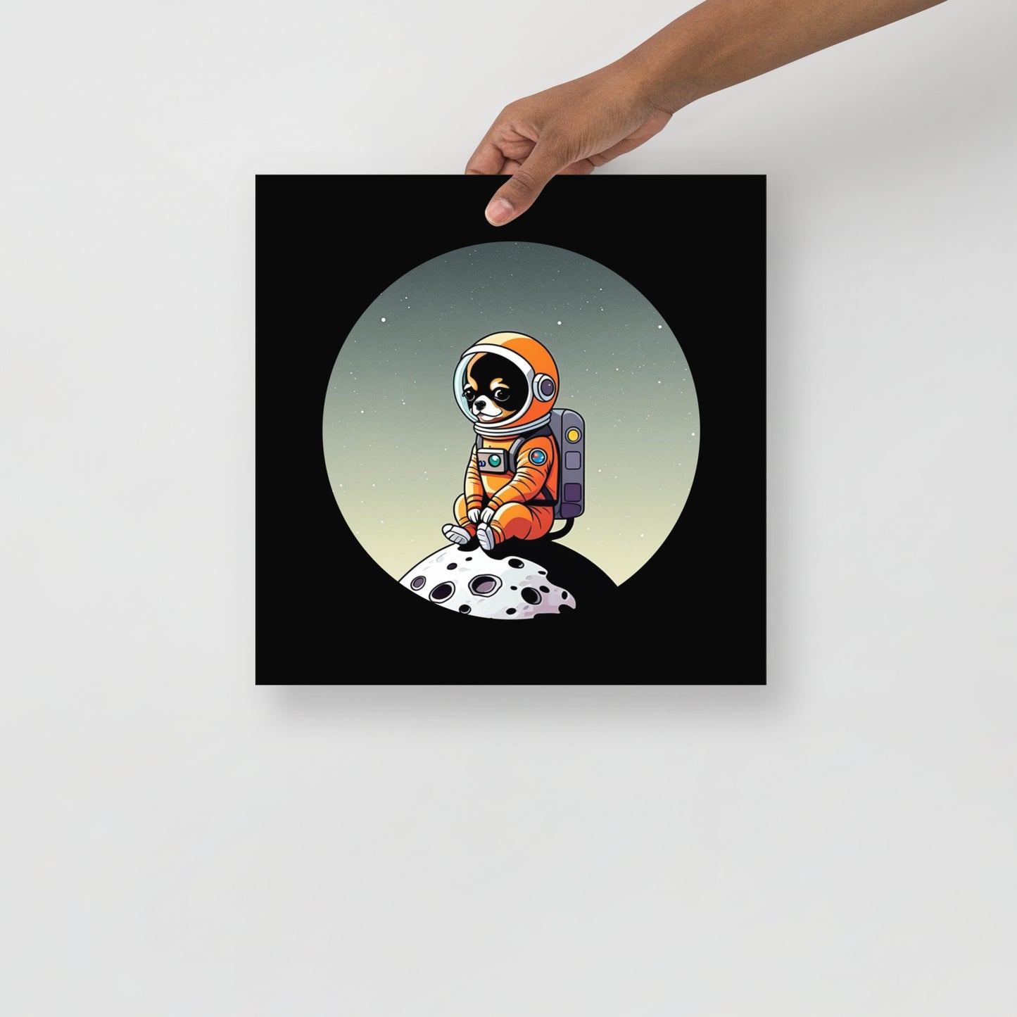 Image of a 16 x 16 inches poster with a cute Illustration of a Chihuahua Dog wearing an Astronaut suit sitting on the Moon.